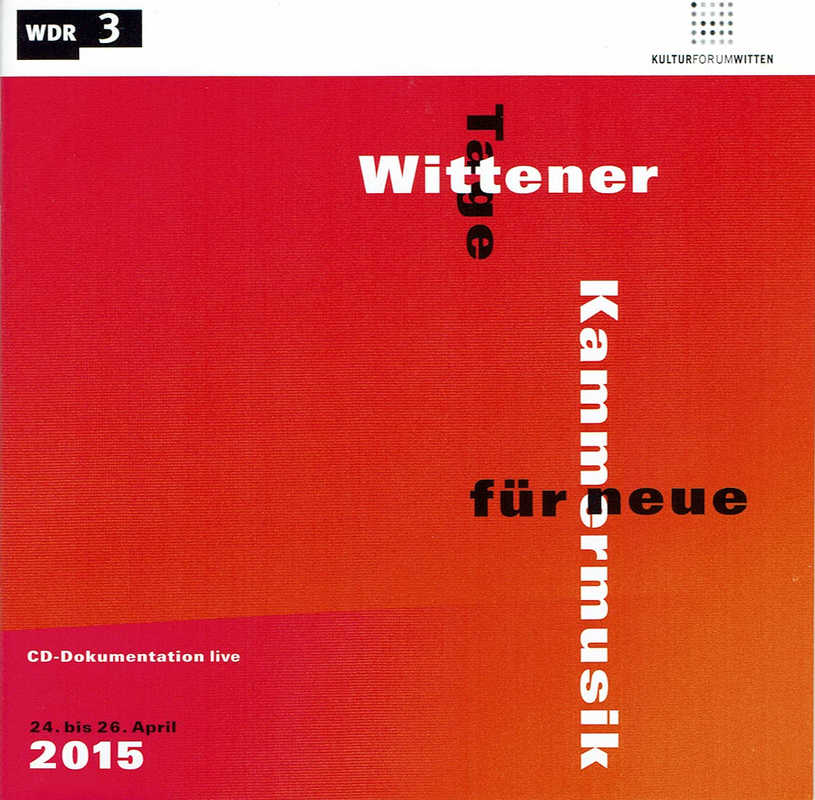 CD Cover WIttener Tage für neue Kammermusik 2015